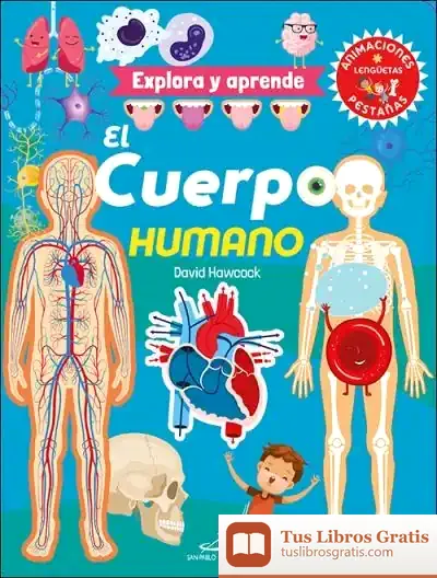 Descargar El Cuerpo Humano: Explora Y Aprende