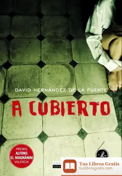 Descargar A Cubierto de David Hernández de la Fuente