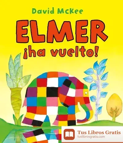 Descargar ¡Elmer Ha Vuelto!