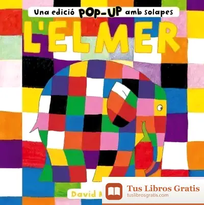 Descargar L'Elmer. Una Edició Pop-Up Amb Solapes
