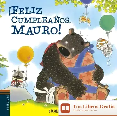 Descargar ¡Feliz Cumpleaños Mauro! de David Melling