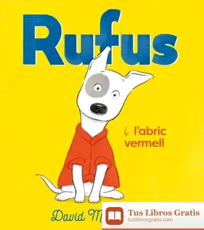 Descargar Rufus I L'Abric Vermell de David Melling