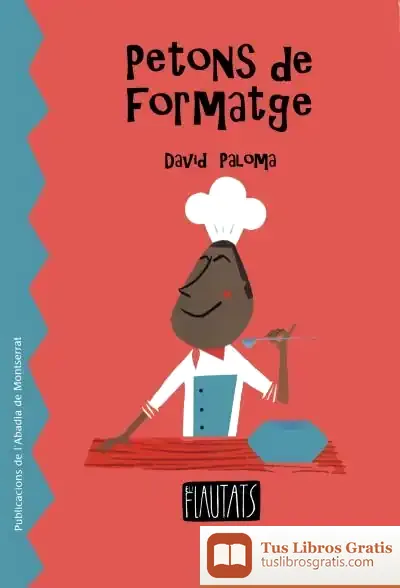 Descargar Petons De Formatge de David Paloma I Sanllehí