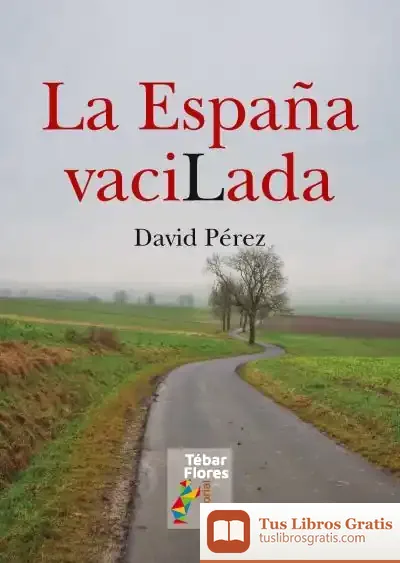 Descargar La España Vacilada