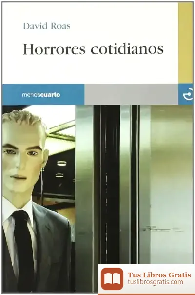 Descargar Horrores Cotidianos de David Roas