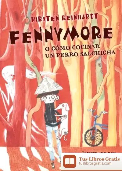Descargar Fennymore O Cómo Cocinar Un Perro Salchicha