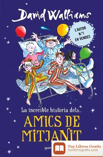 Descargar Amics De Mitjanit de David Walliams