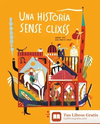 Descargar Una Història Sense Clixés de Davide Cali
