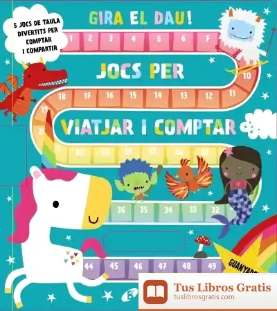 Descargar Gira El Dau! Jocs Per Viatjar I Comptar de Dawn Machell