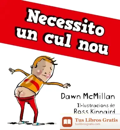 Descargar Necessito Un Cul Nou