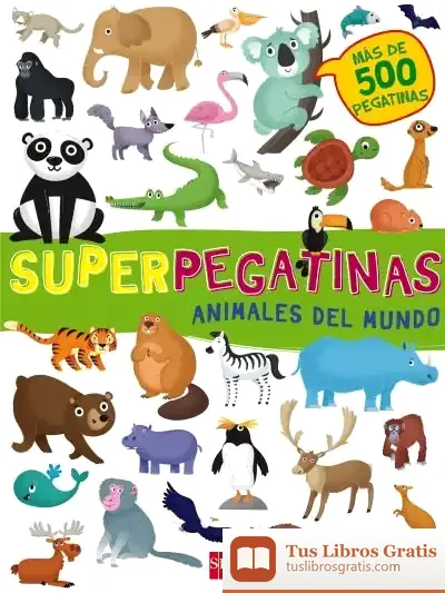 Descargar Animales Del Mundo. Superpegatinas de De Agostini Libri