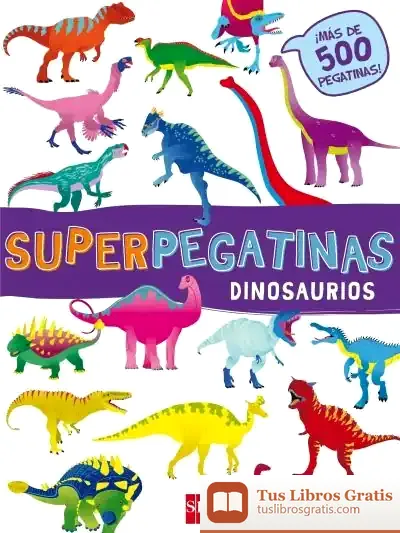 Descargar Superpegatinas Dinosauiros de De Agostini Libri