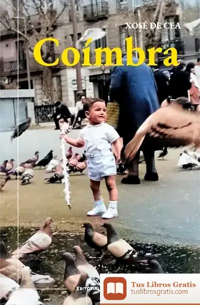 Descargar Coímbra de De Cea Xosé