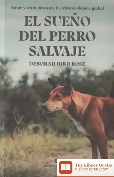 Descargar El Sueño Del Perro Salvaje