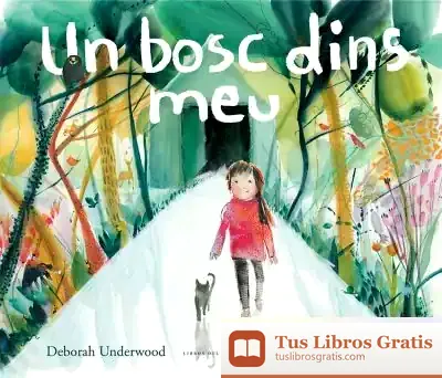 Descargar Un Bosc Dins Meu