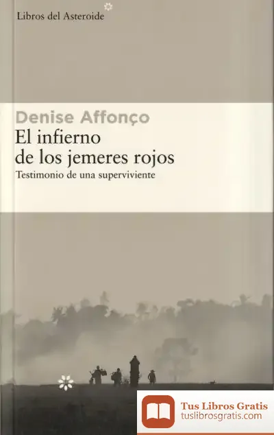 Descargar El Infierno De Los Jemeres Rojos