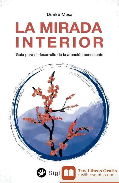 Descargar La Mirada Interior de Denkô Mesa
