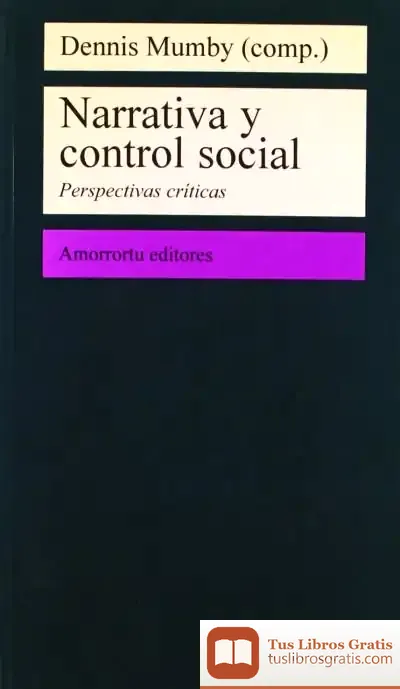 Descargar Narrativa Y Control Social de Juan Romero González