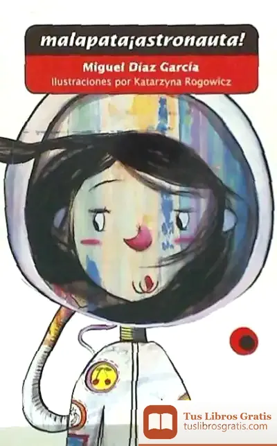 Descargar Malapata ¡Astronauta!