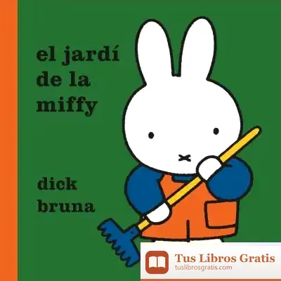 Descargar El Jardí De La Miffy