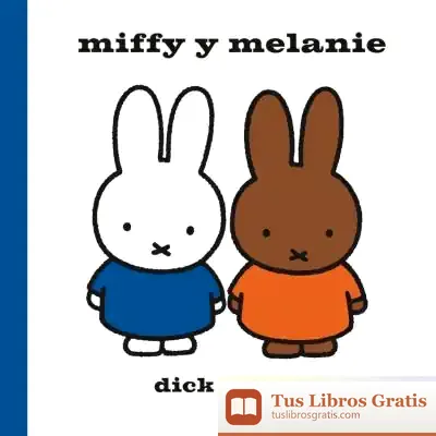 Descargar Miffy Y Melanie