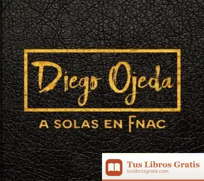 Descargar Diego Ojeda A Solas En Fnac de Diego Ojeda
