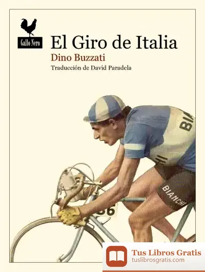 Descargar El Giro De Italia de Dino Buzzati