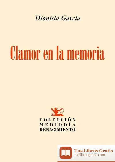 Descargar Clamor En La Memoria de Dionisia García