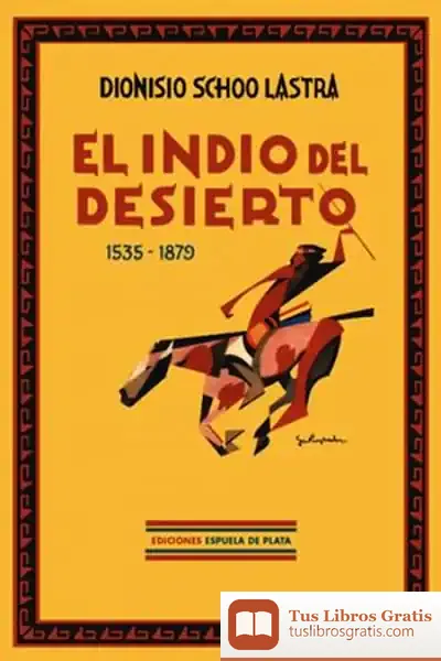 Descargar El Indio Del Desierto
