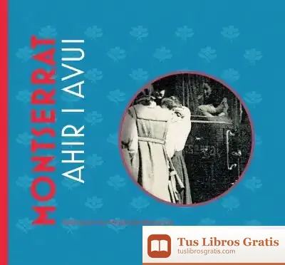 Descargar Montserrat, Ahir I Avui