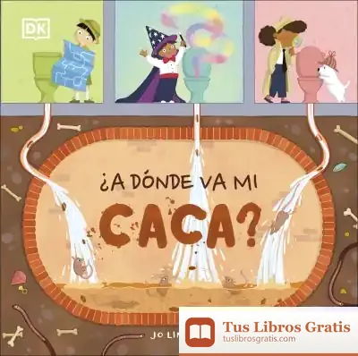 Descargar ¿A Dónde Va Mi Caca?