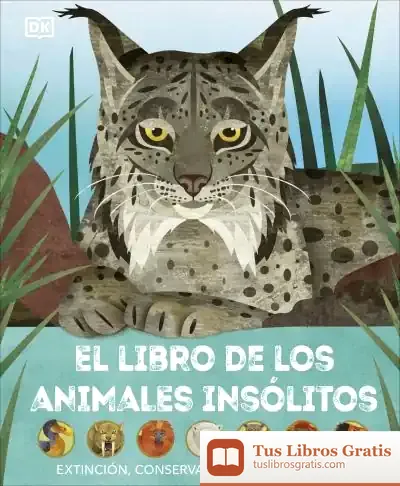 Descargar El Libro De Los Animales Insólitos de Dk
