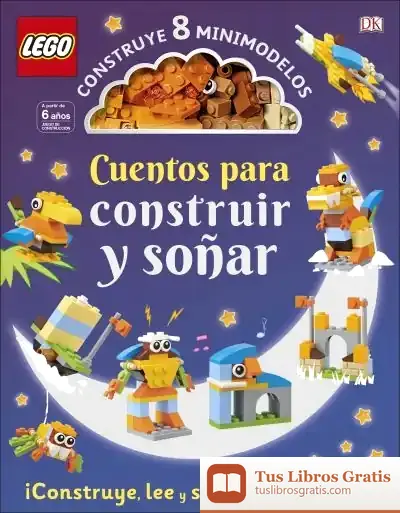 Descargar Lego« Cuentos Para Construir Y Soñar de Dk