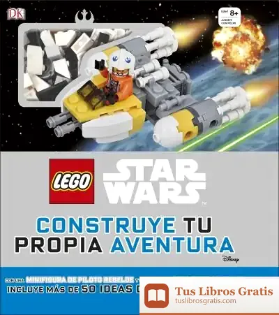 Descargar Lego® Star Wars. Construye Tu Propia Aventura de Dk