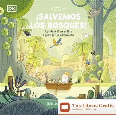 Descargar ¡Salvemos Los Bosques! de Dk