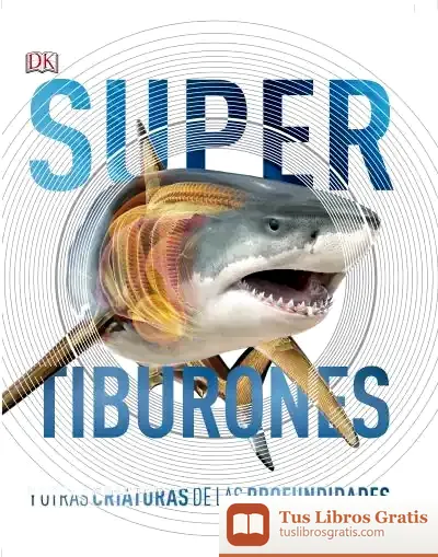 Descargar Tiburones Y Otras Criaturas De Las Profundidades de Dk