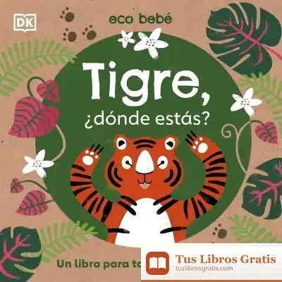 Descargar Tigre, ¿Dónde Estás?