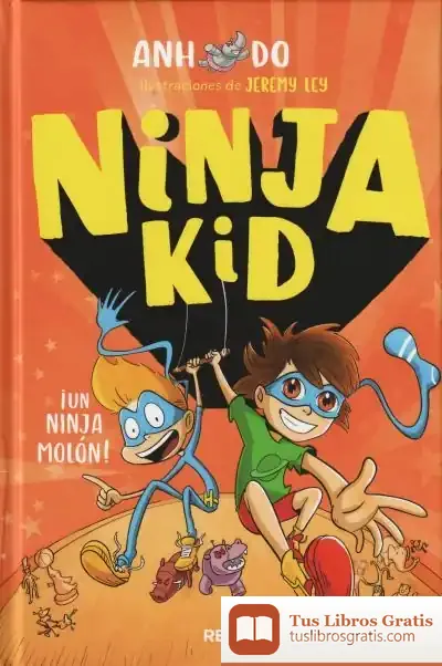 Descargar Ninja Kid 4. Un Ninja Molón de Do Anh