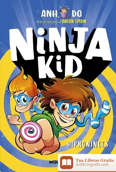 Descargar Sèrie Ninja Kid 12 - Hipno-Ninja de Do Anh