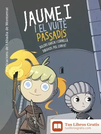 Descargar Jaume I I El Vuitè Pasadís
