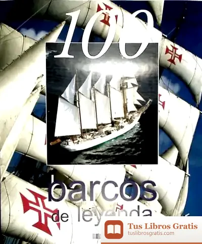 Descargar 100 Barcos De Leyenda de Dominique Le Brun