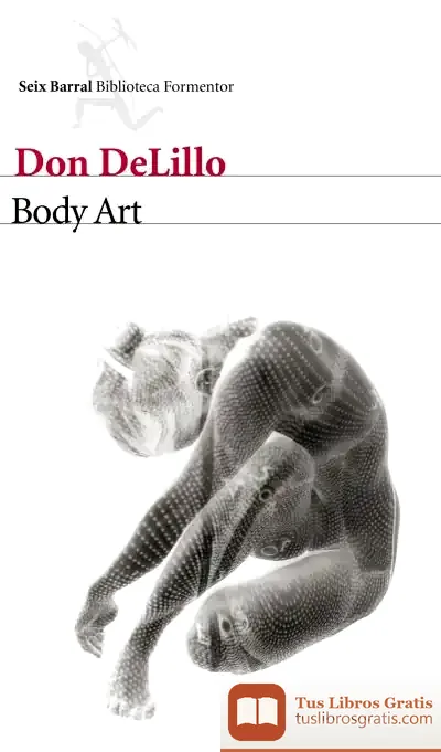 Descargar Body Art de Don Delillo