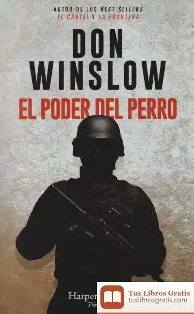 Descargar El Poder Del Perro de Don Winslow