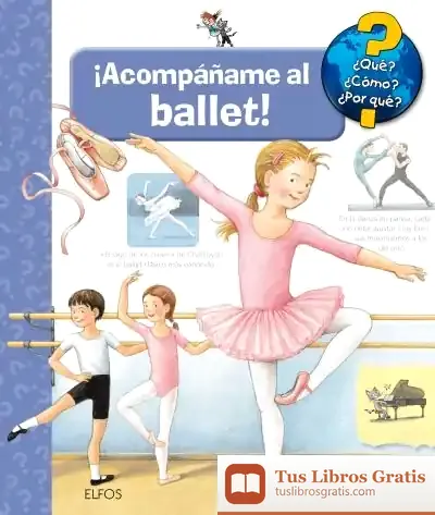 Descargar ¿Qué?... Acompáñame Al Ballet de Doris Rübel