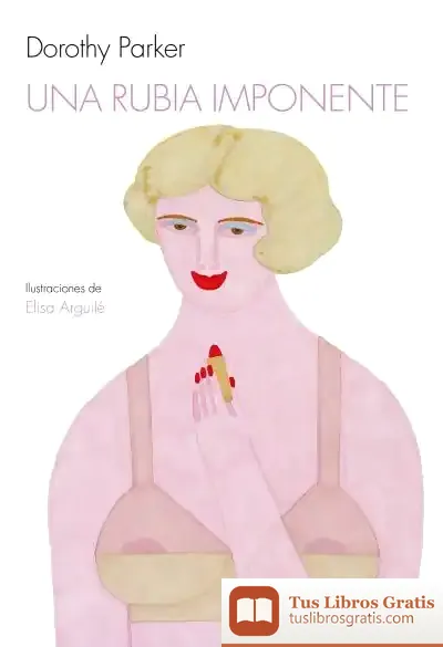 Descargar Una Rubia Imponente de Dorothy Parker