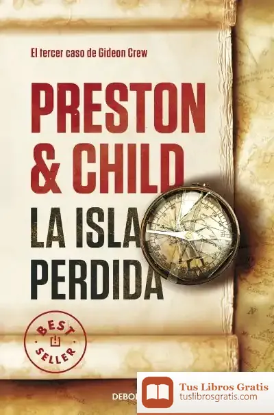 Descargar Gideon Crew 3. La Isla Perdida de Douglas J. Preston