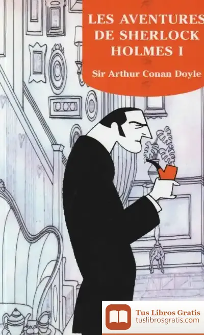 Descargar Aventures De Sherlock Holmes I, Les de Víctor Olmos Baldellou