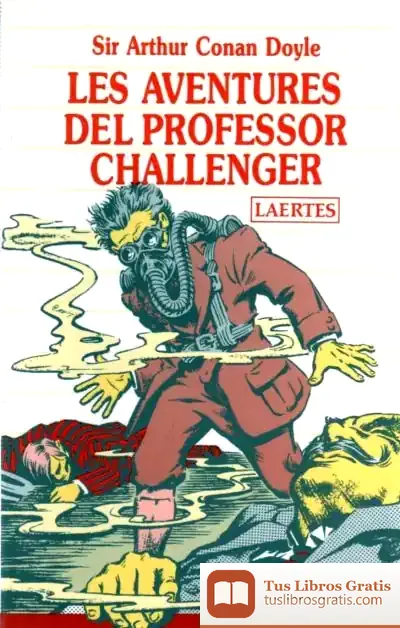 Descargar Les Aventures Del Professor Challenger de Arthur Conan Doyle