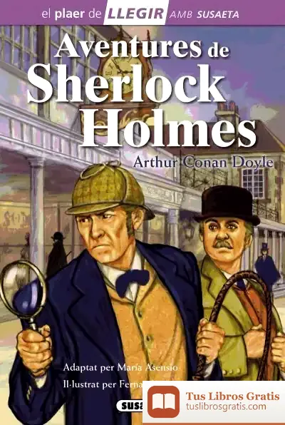 Descargar Llegir Amb Susaeta - Nivel 4. Aventures De Sherlock Holmes de Arthur Conan Doyle