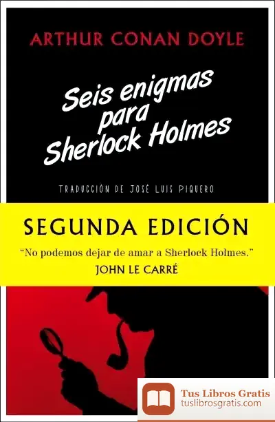 Descargar Seis Enigmas Para Sherlock Holmes de Arthur Conan Doyle
